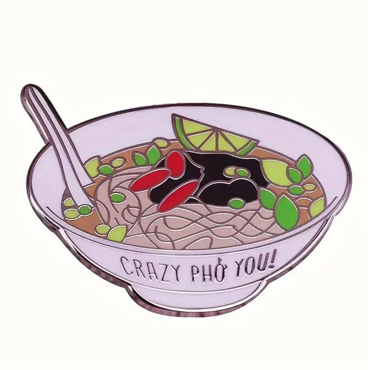 “Crazy pho you” pho pin