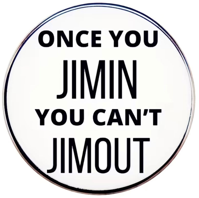 Once you Jimin you can’t Jimout pin