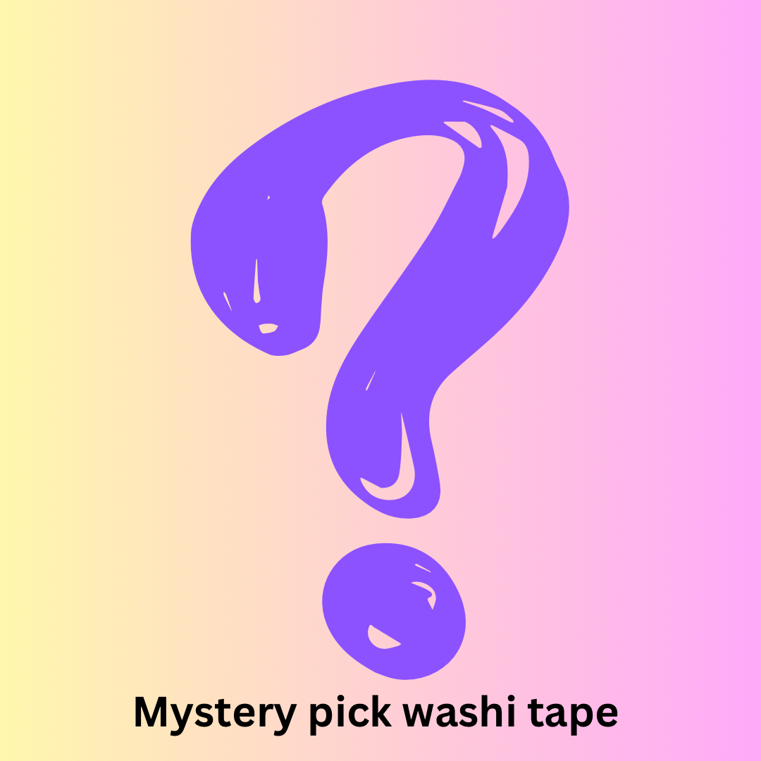 Mystery pick washi tape